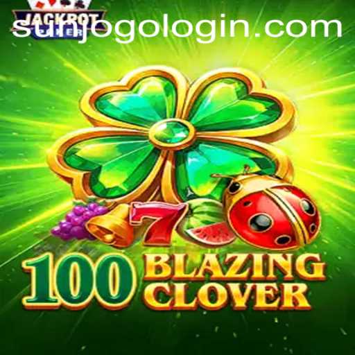 100BlazingClover: An Exciting New Game Experience