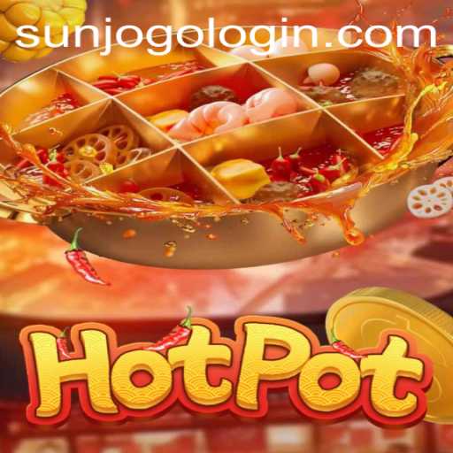 Discovering Hotpot: A Fascinating Online Game Adventure with Sunjogo PH Login